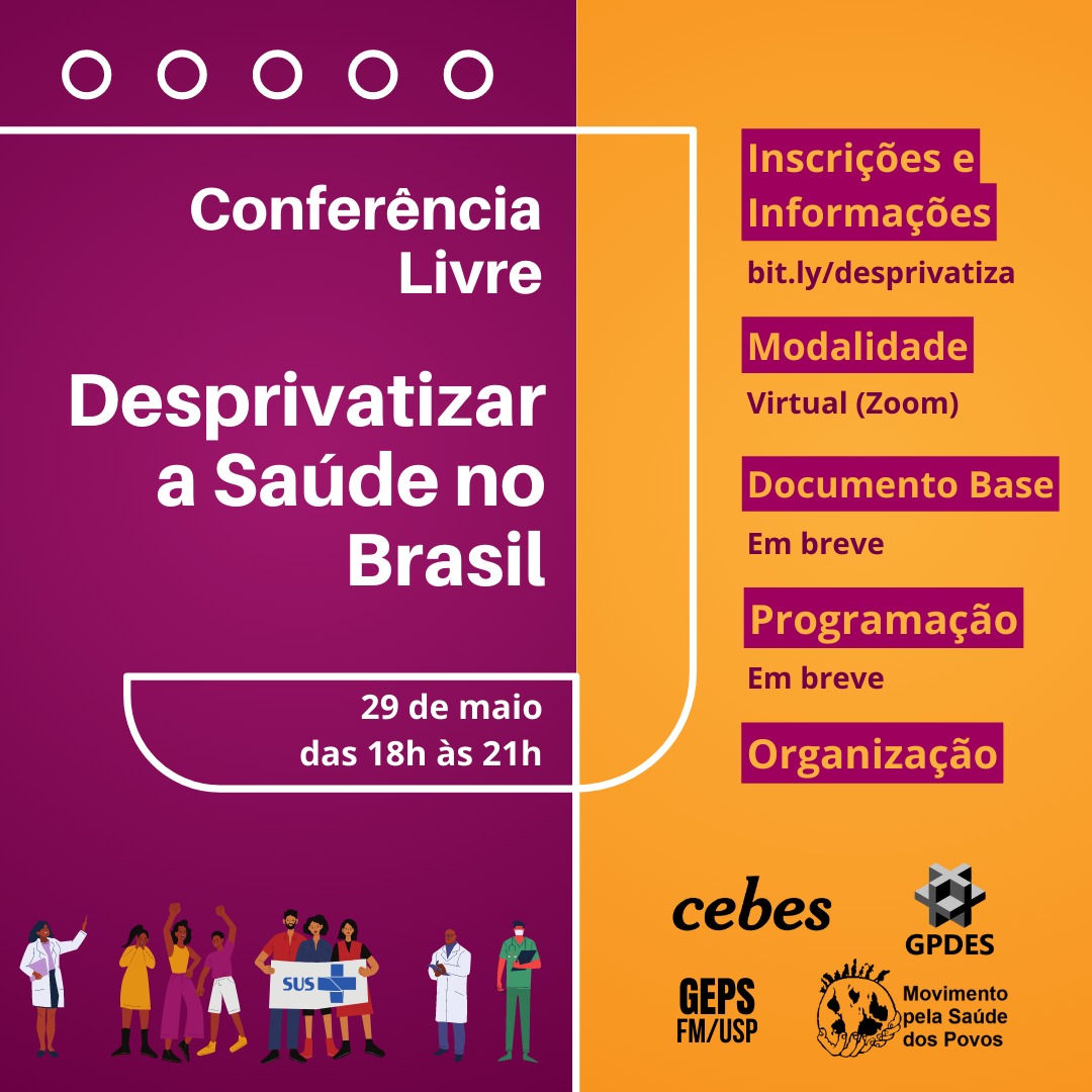 Conferência Nacional Livre - Desprivatizar a Saúde no Brasil