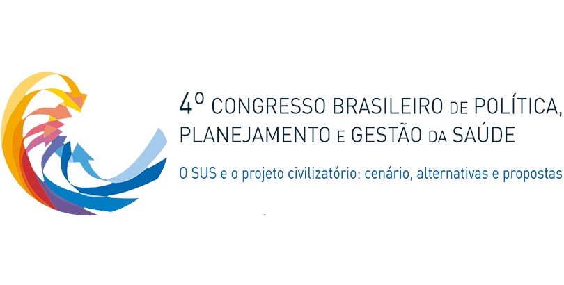  4º Congresso Brasileiro de Política, Planejamento e Gestão da Saúde