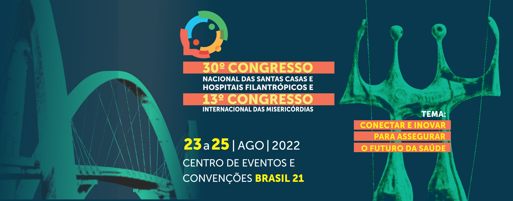 30º Congresso Nacional das Santas Casas e Hospitais Filantrópicos