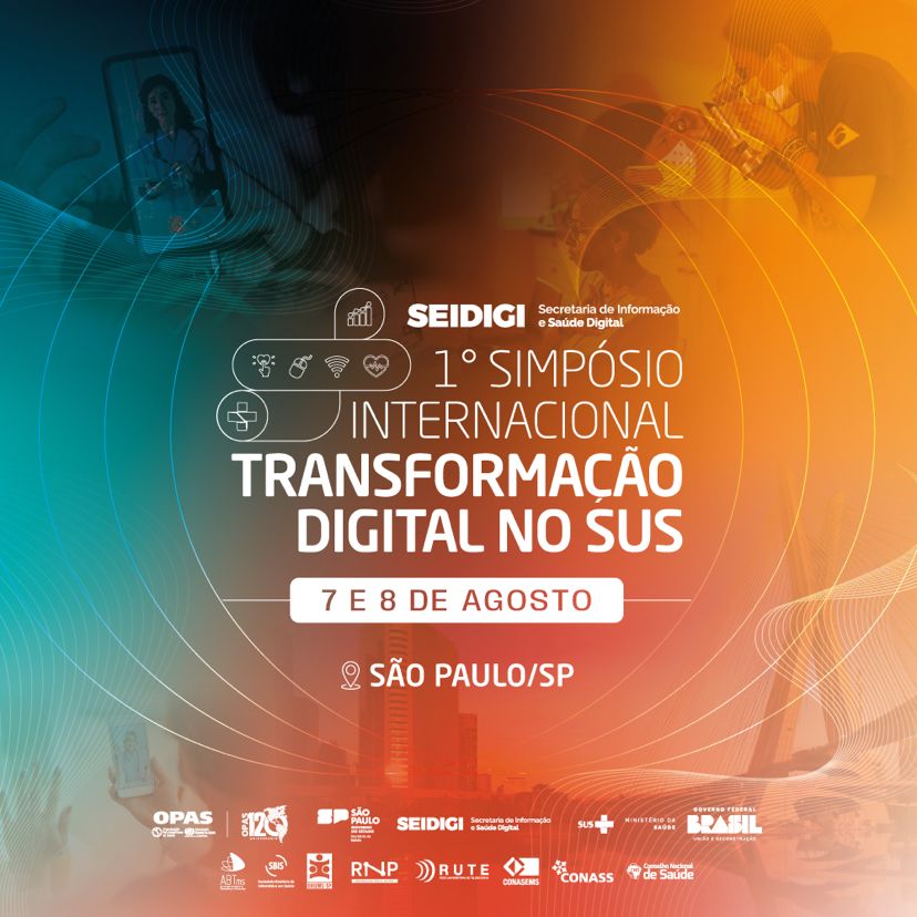 07/08: 1º Simpósio Internacional de Transformação Digital do SUS