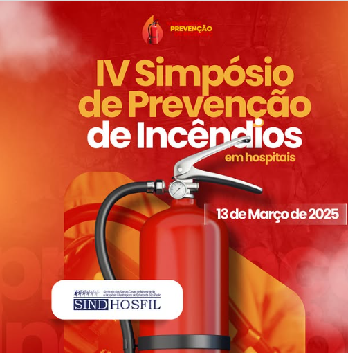 4ª edição do Simpósio de Prevenção de Incêndios - SINDHOSFIL