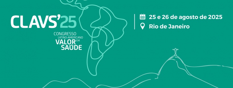 CLAVS'25 - 2º Congresso Latino-Americano de Valor em Saúde