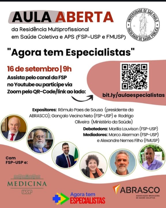FSP-USP/FMUSP - Aula Aberta – Residência Multiprofissional em Saúde Coletiva e APS - "Agora Tem Especialistas"