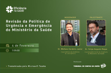 Revisão da Política de Urgência e Emergência do Ministério da Saúde - Estudo de Caso